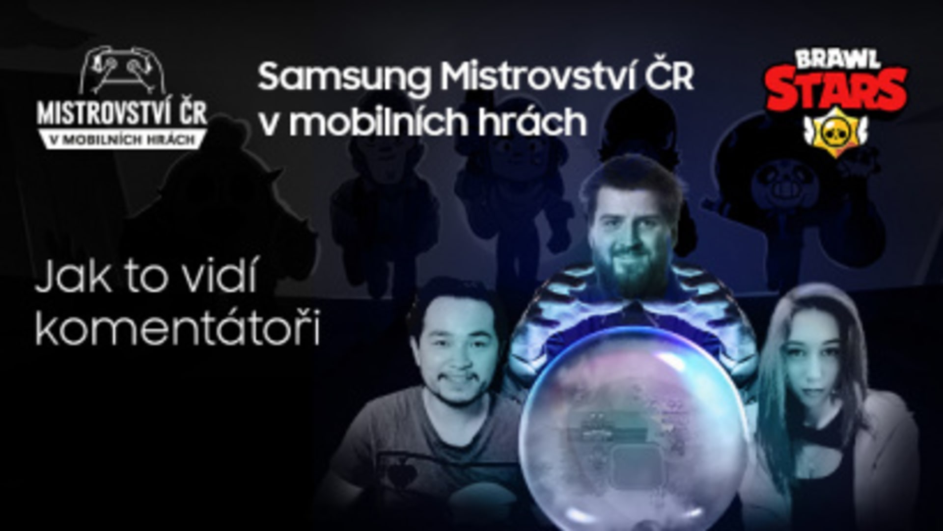 Jak vidí komentátoři šance účastníků Samsung MČR v Brawl Stars? 