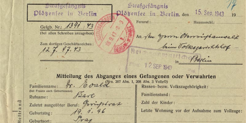Oznámení o „odchodu vězně“, v tomto případě potvrzení o popravě Karla Evalda z Obce sokolské v odboji, popraven v Plötzensee 7. 9. 1943