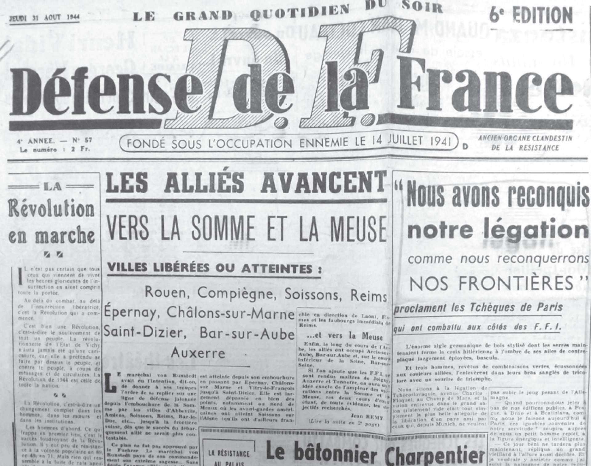 Defense de la France 31. 8. 1944: Dobyli jsme své vyslanectví, tak jako dobudeme svých hranic.