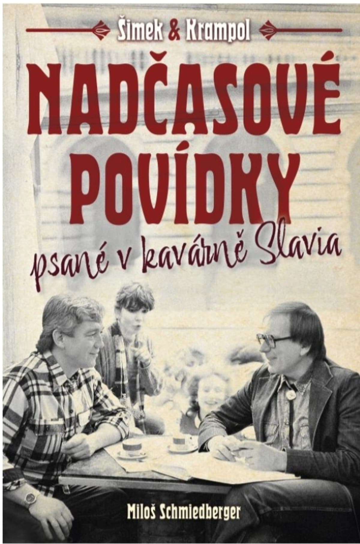 Soutěžte se Showtimem o knihu Nadčasové povídky psané v kavárně Slavia