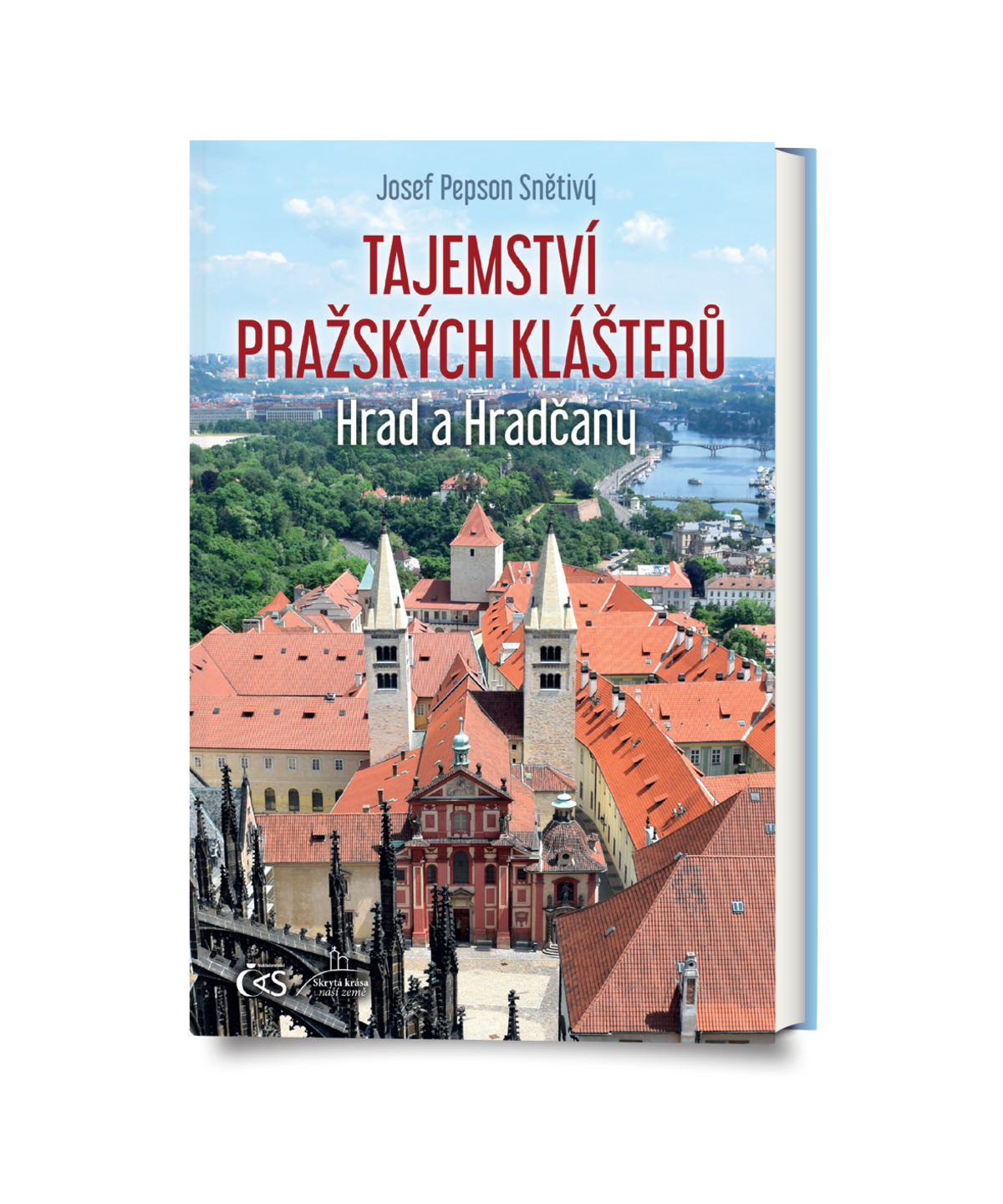 Kniha Tajemství pražských klášterů  Hrad a Hradčany 