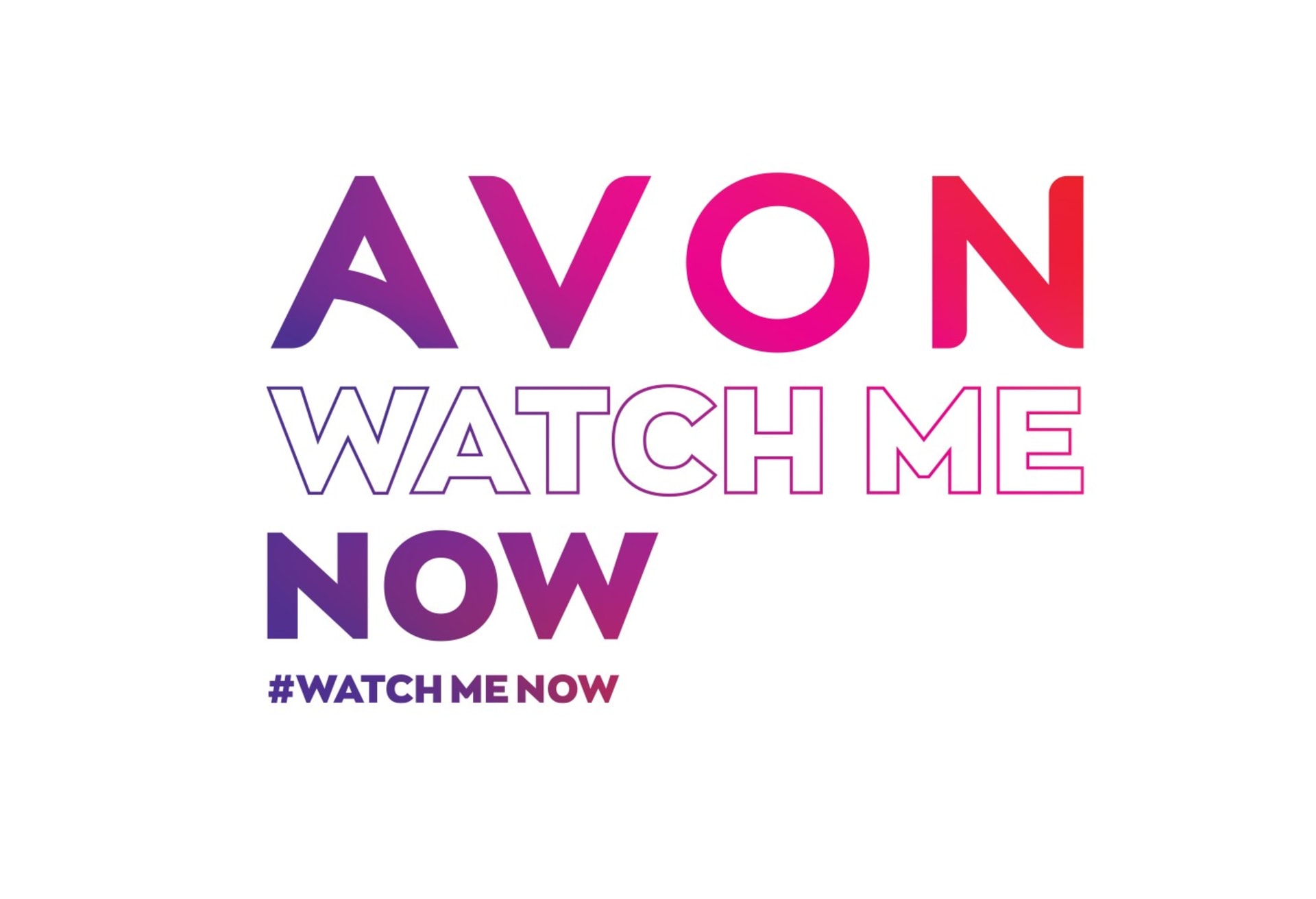 Avon Watch Me Now