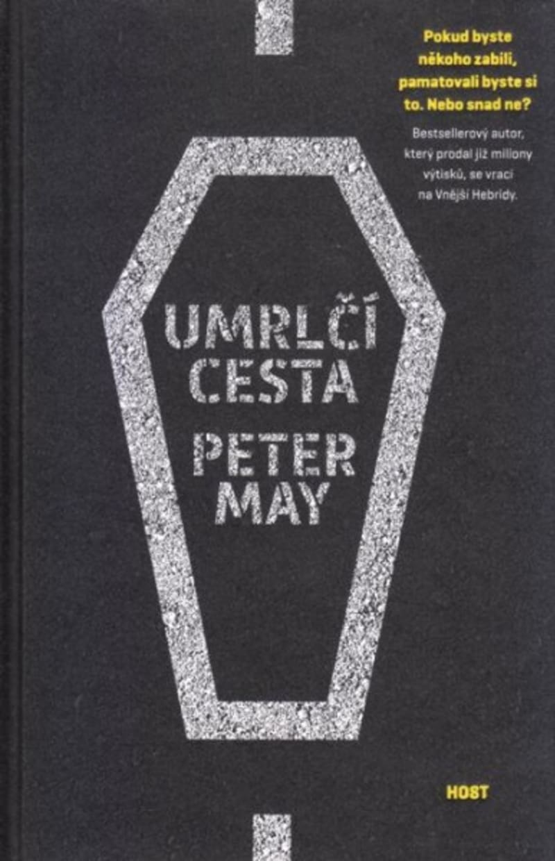 Napínavý thriler Úmrlčí cesta od Petera May, 297 Kč, nakladatelství HOST