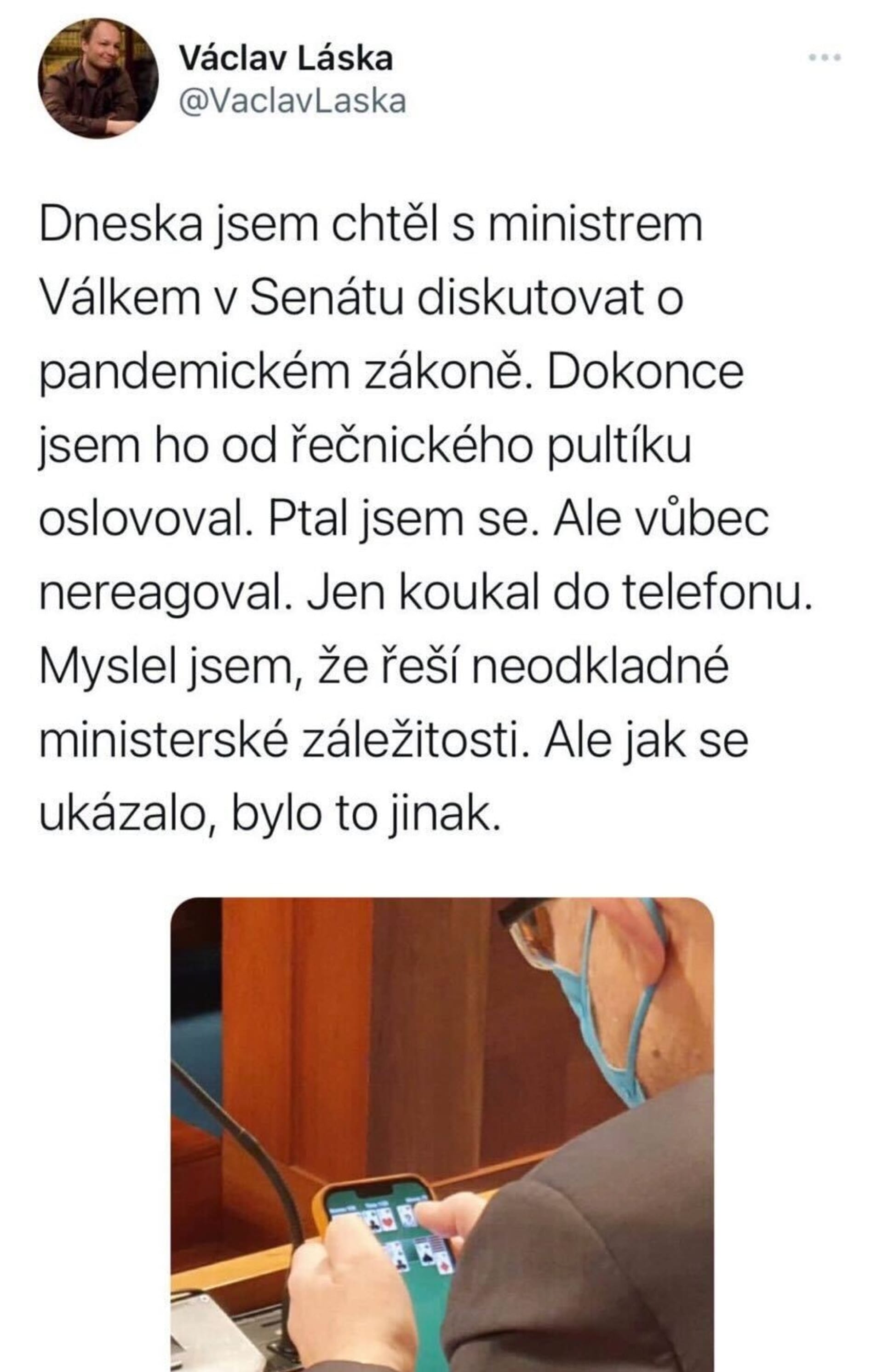 Tweet senátora Václava Lásky k ministru zdravotnictví Vlastimila Válka.