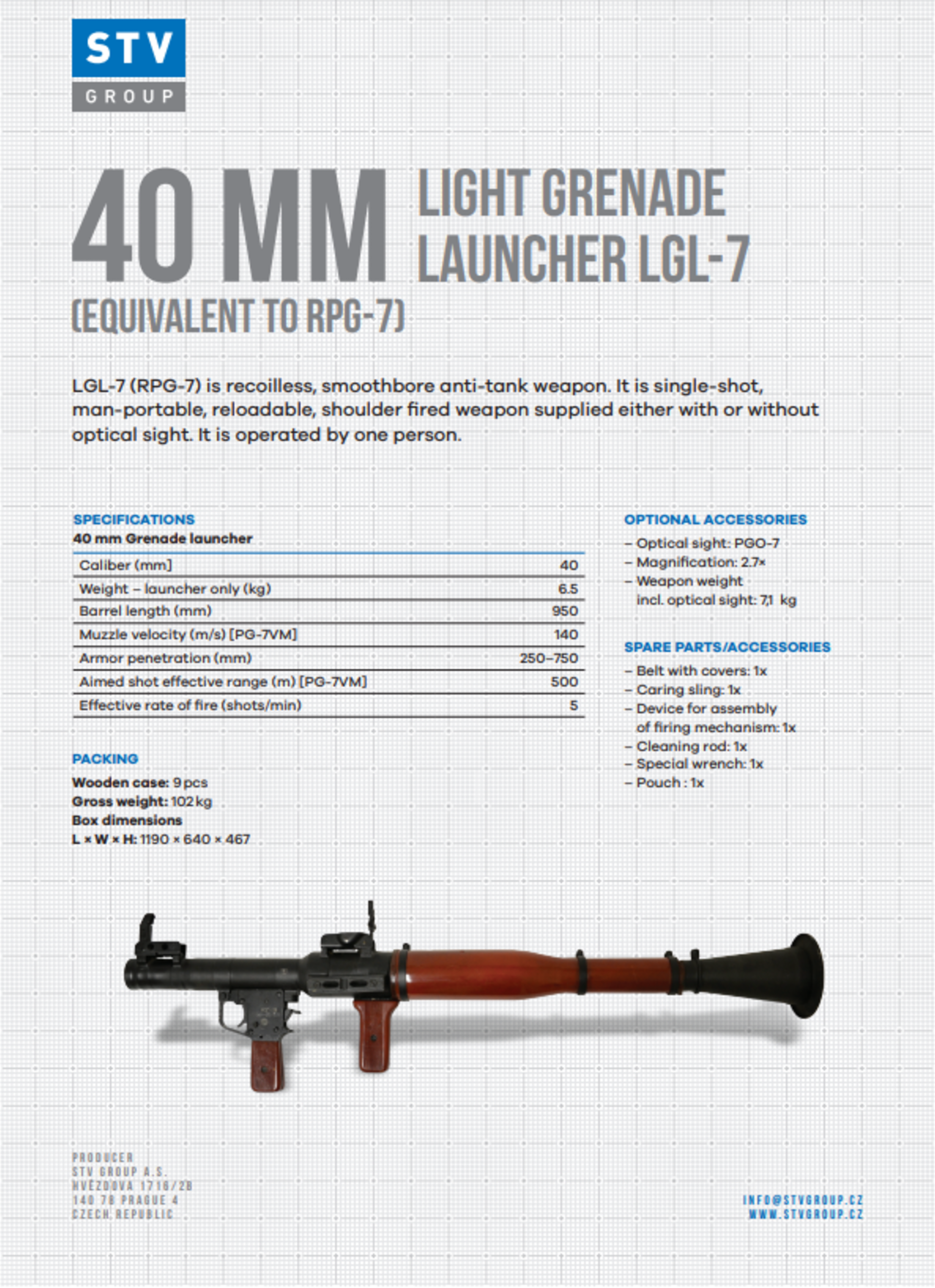 Lehký protitankový granátomet české výroby LGL-7 vyrábí česká společnost STV Group.