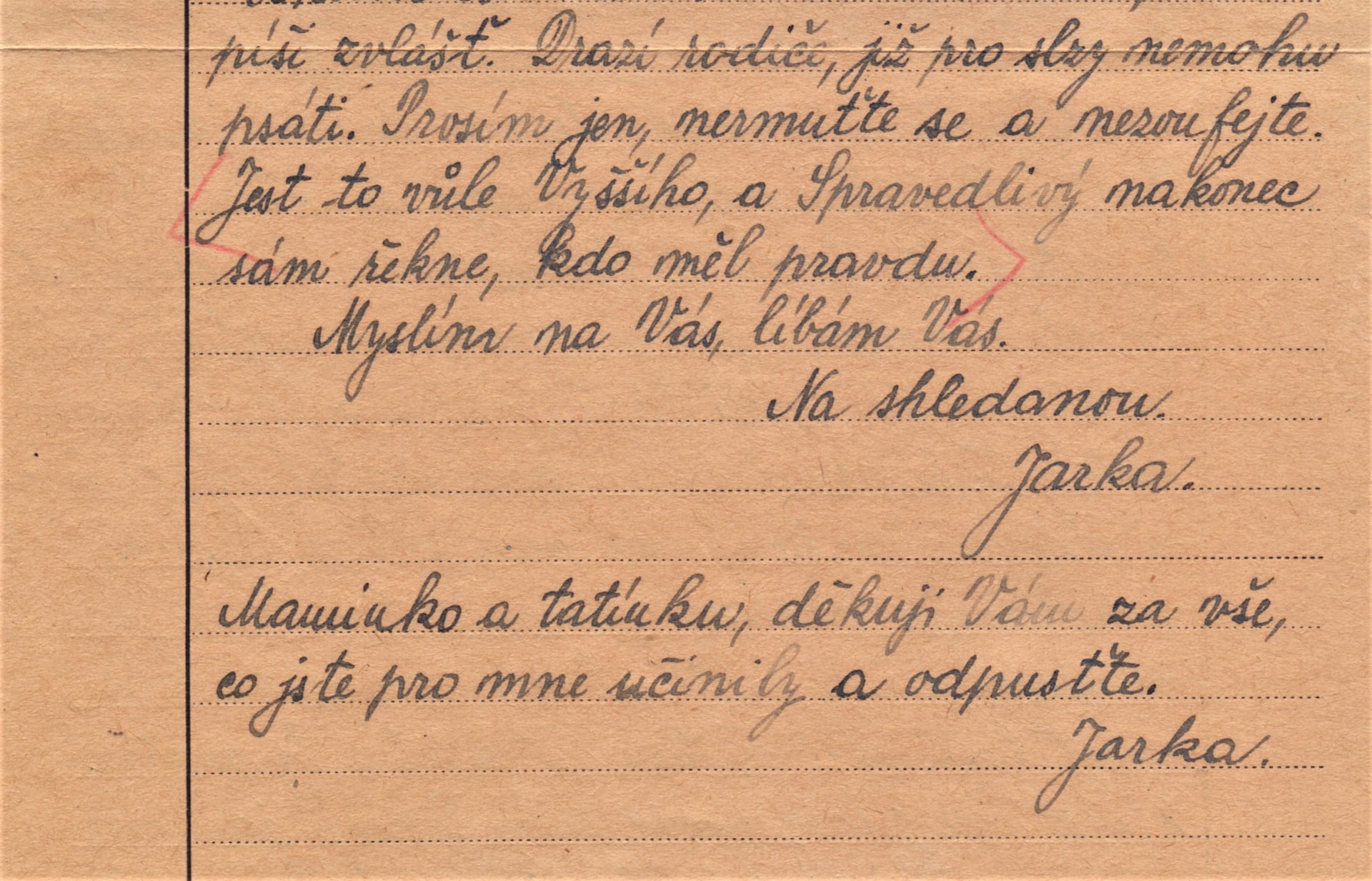 Zpráva z cely smrti. Dopis J. Sládečka z 16. 2. 1943, detail listu. Napsán byl v berlínské věznici jen krátce před popravou. Dopis rodičům nikdy nedošel.