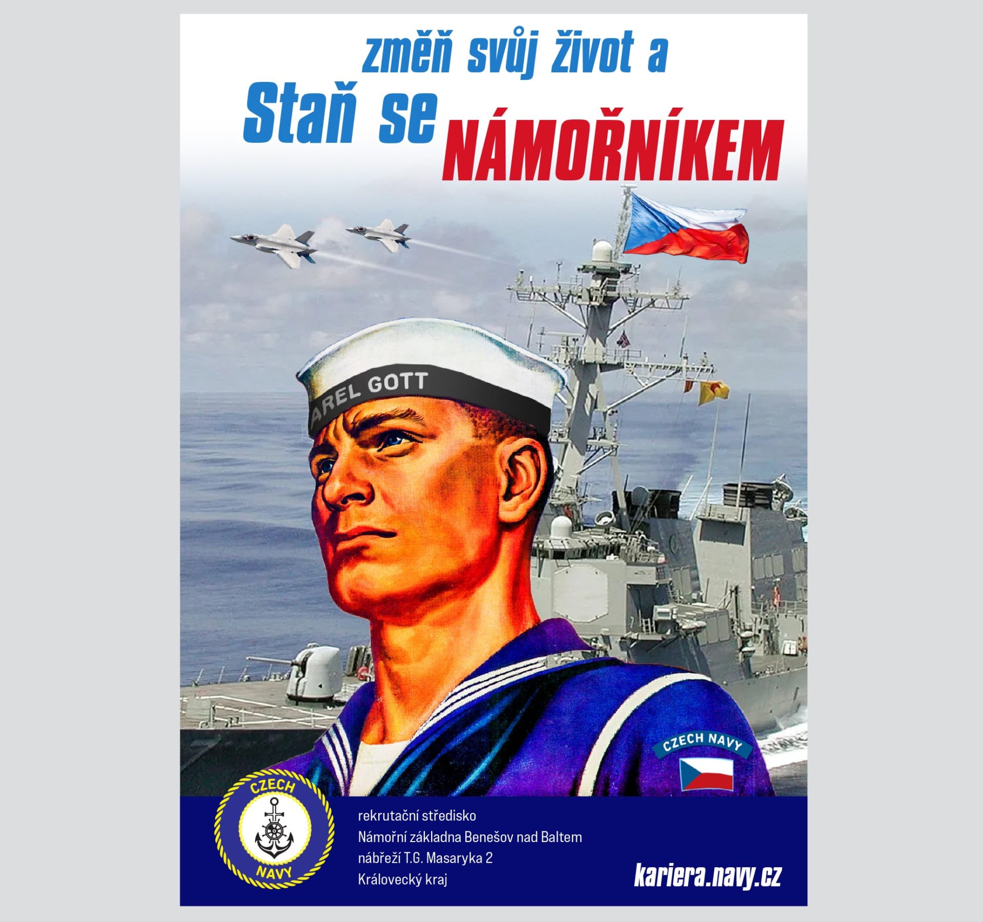 „Staň se námořníkem,“ stojí na fiktivním plakátu pro nábor rekrutů, kteří by mohli sloužit v české baltské flotile v Královeckém kraji. Jejich námořní základnou by byl pochopitelně Benešov nad Baltem.