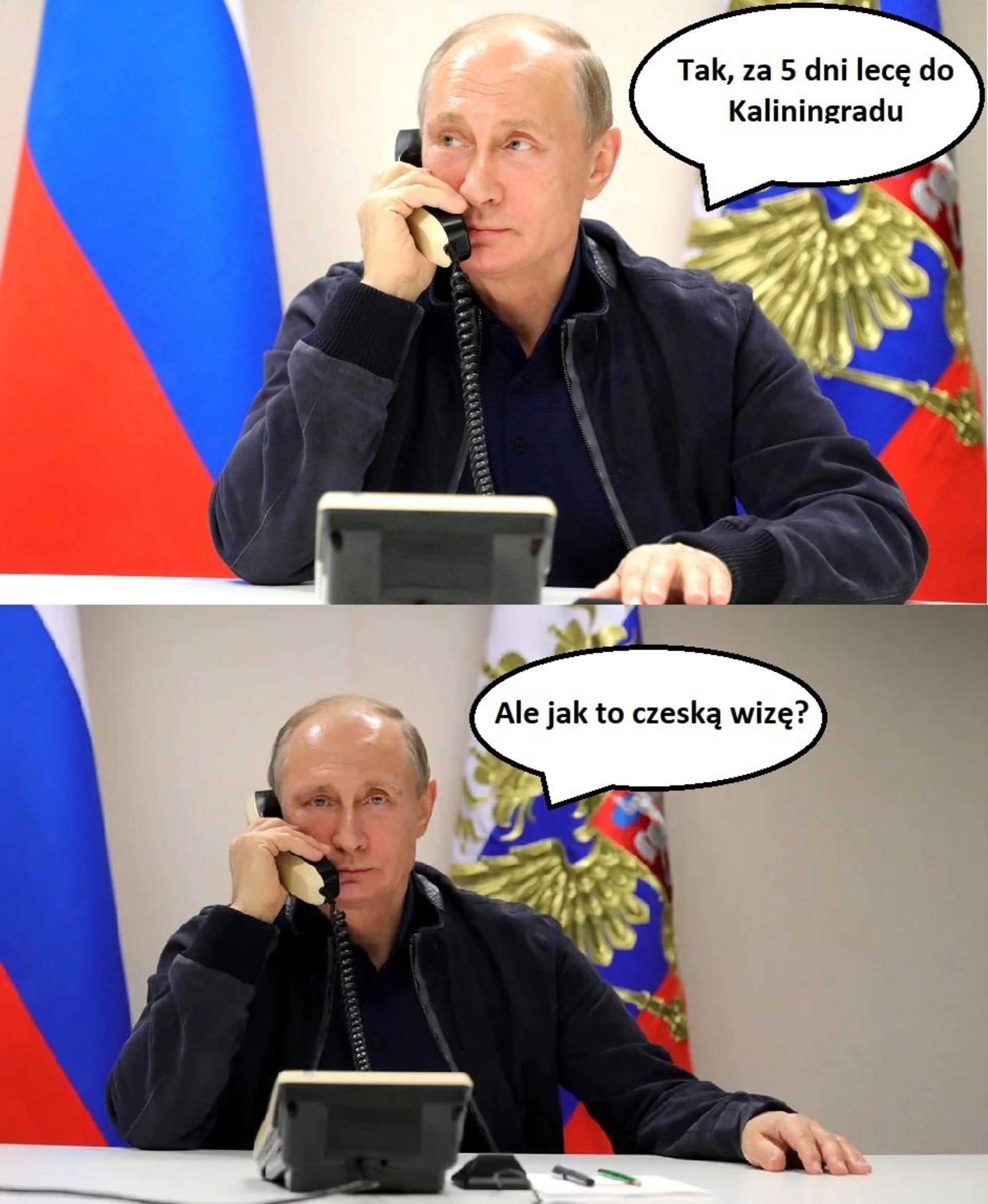 Zahanbit se s vtipy nenechají ani Poláci. „Tak za pět dní letím do Kaliningradu,“ říká na první fotce ruský prezident Vladimir Putin. Na druhé fotografii přichází jeho šok, když se dozvídá, že bude potřebovat české vízum.