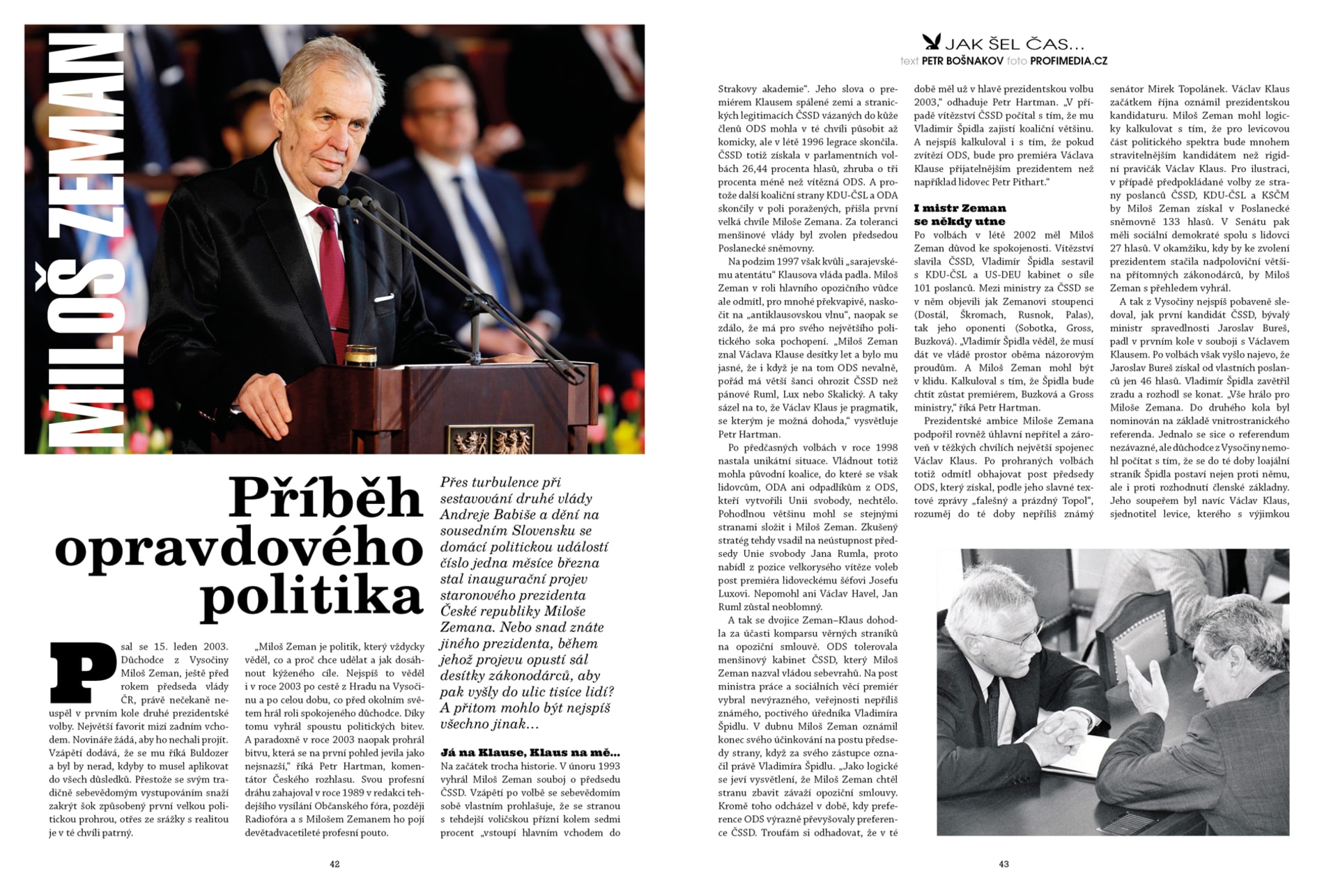 Miloš Zeman: Příběh opravdového politika