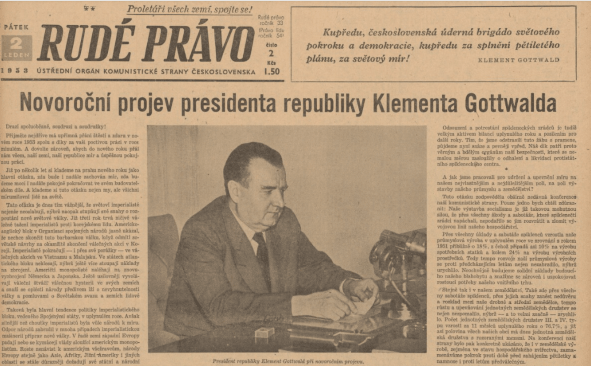 Poslední novoroční projev Klementa Gottwalda zazněl 1. ledna 1953, před sedmdesáti lety. Prezident zemřel 14. března 1953.