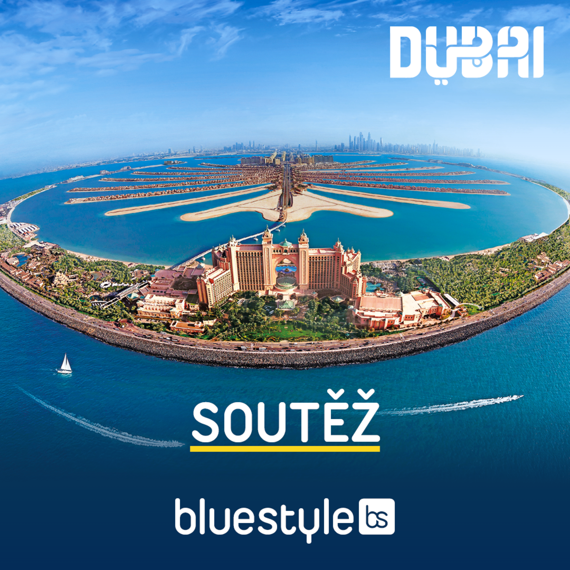 Vyhrajte poukaz na zájezd do Dubaje od společnosti CK Blue Style v hodnotě 9900 Kč