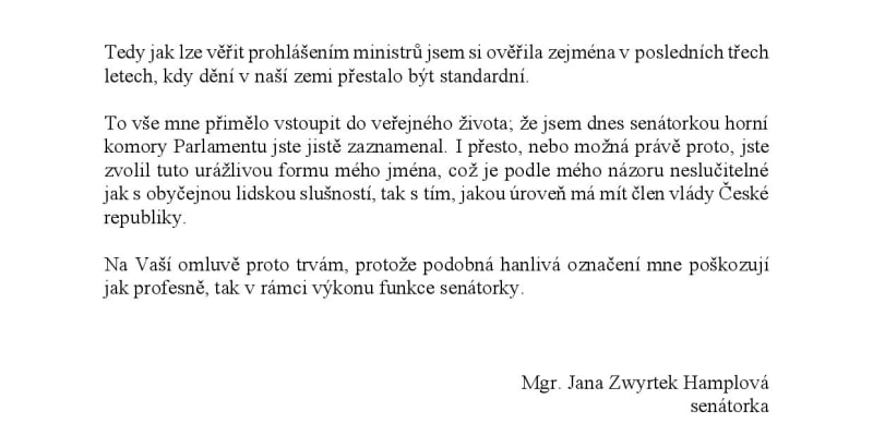 Senátorka Jana Zwyrtek Hamplová požaduje omluvu za zkomoleninu kterou napsal ministr Vlastimil Válek (TOP 09).
