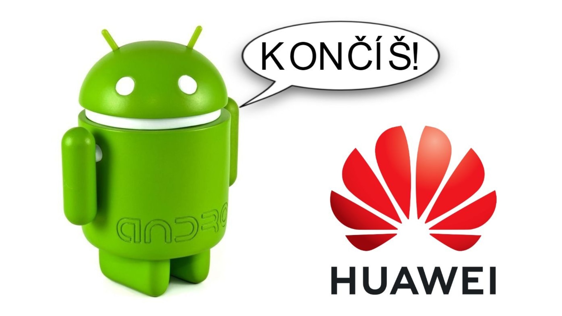 Huawei se ocitl na blacklistu pro americké firmy, čímž přišel mimo jiné o mobilní operační systém Android