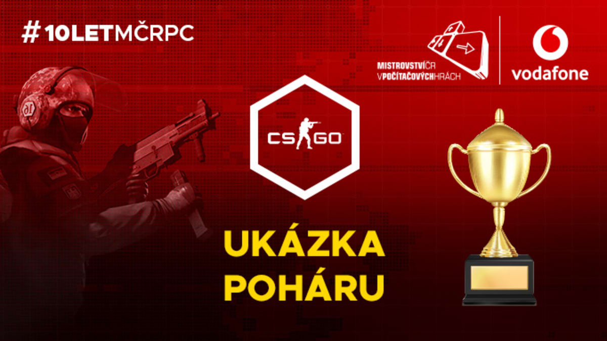 Vodafone MČR v PC hrách (CS:GO), pohár