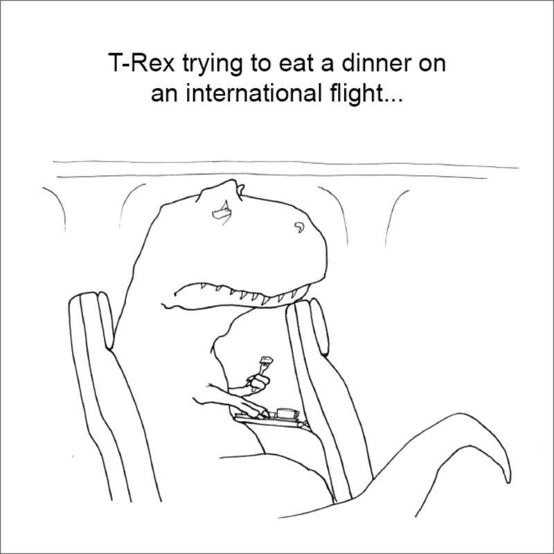 T-Rex snažící se sníst večeři na mezinárodním letu