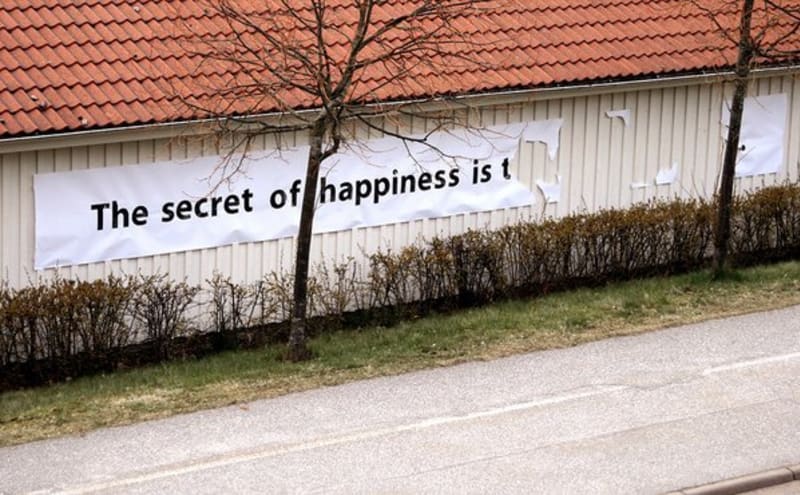 "Tajemství štěstí je..."