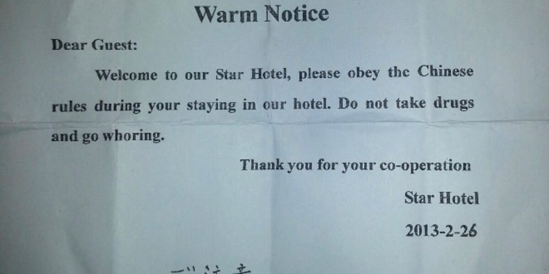 "Drazí hosté, vítejte v našem Star Hotelu a prosíme, držte se těchto čínských pravidel v době vašeho pobytu. Neberte drogy a neku*věte se. Děkujeme za spolupráci."