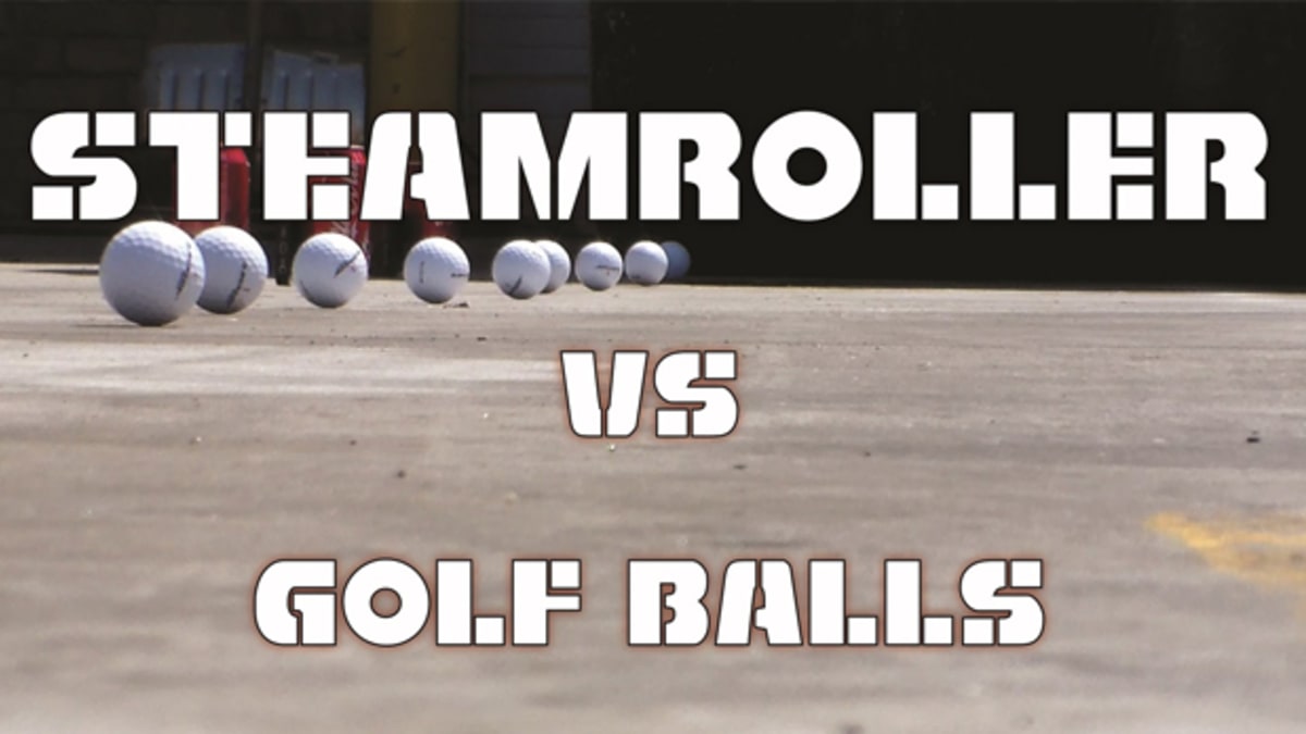 Golfový míček vs. parní válec. Kdo myslíte, že vyhraje?