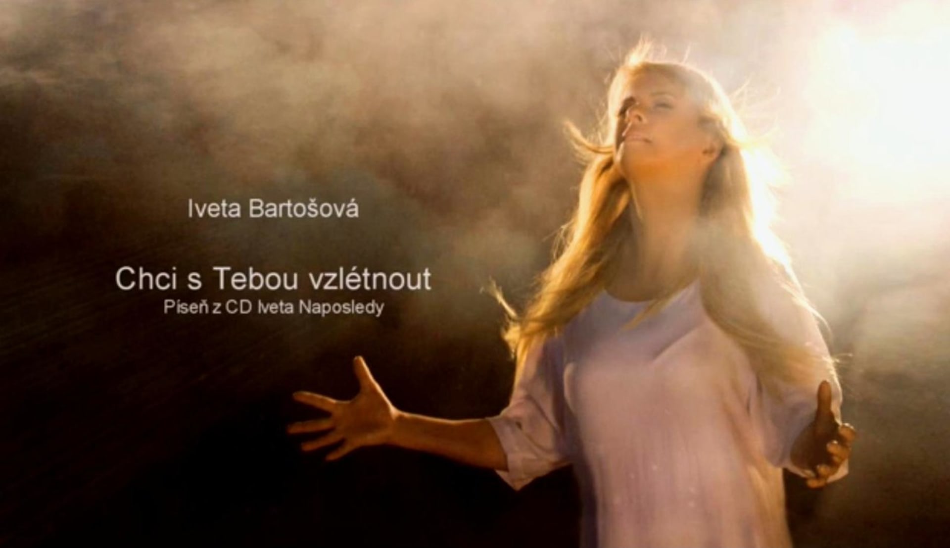 Iveta Bartošová - Chci s Tebou vzlétnout (Official 2014)