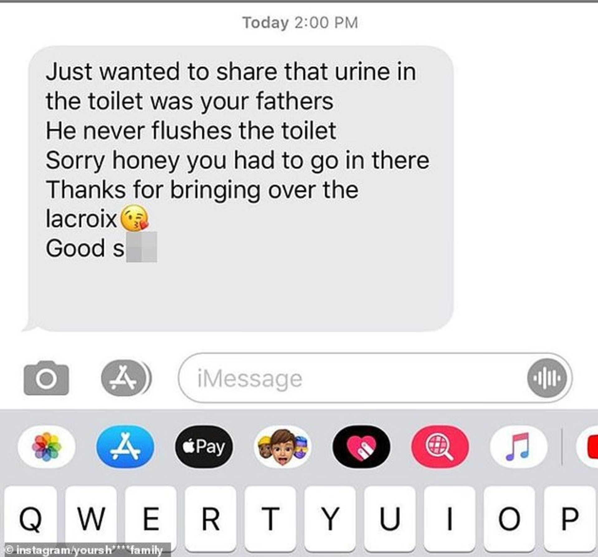 Když vám maminka napíše, čí moč byla nespláchnutá v záchodě. Samozřejmě tátova.