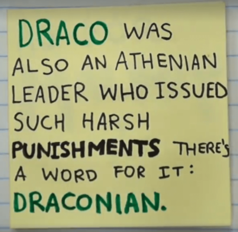 A v Athénách to byl zas Drakón, vládce známý tvrdými tresty, odtud máme také slovo drakonický