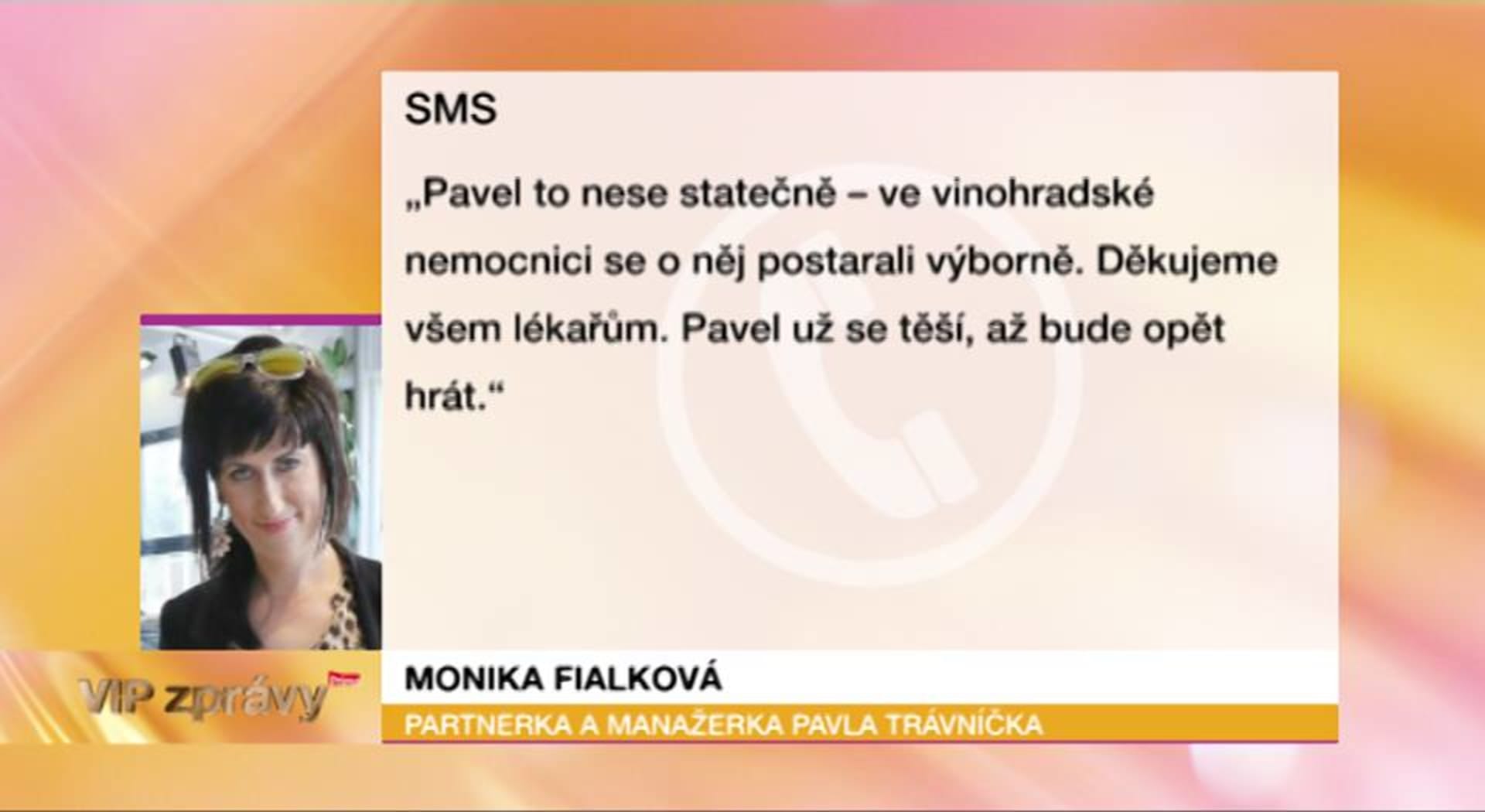SMS pro VIP Zprávy od přítelkyně herce Pavla Trávníčka