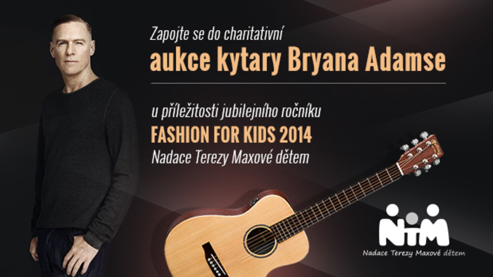 Bryan Adams je patronem charitativní přehlídky Fashion For Kids, na které vydraží svou kytaru