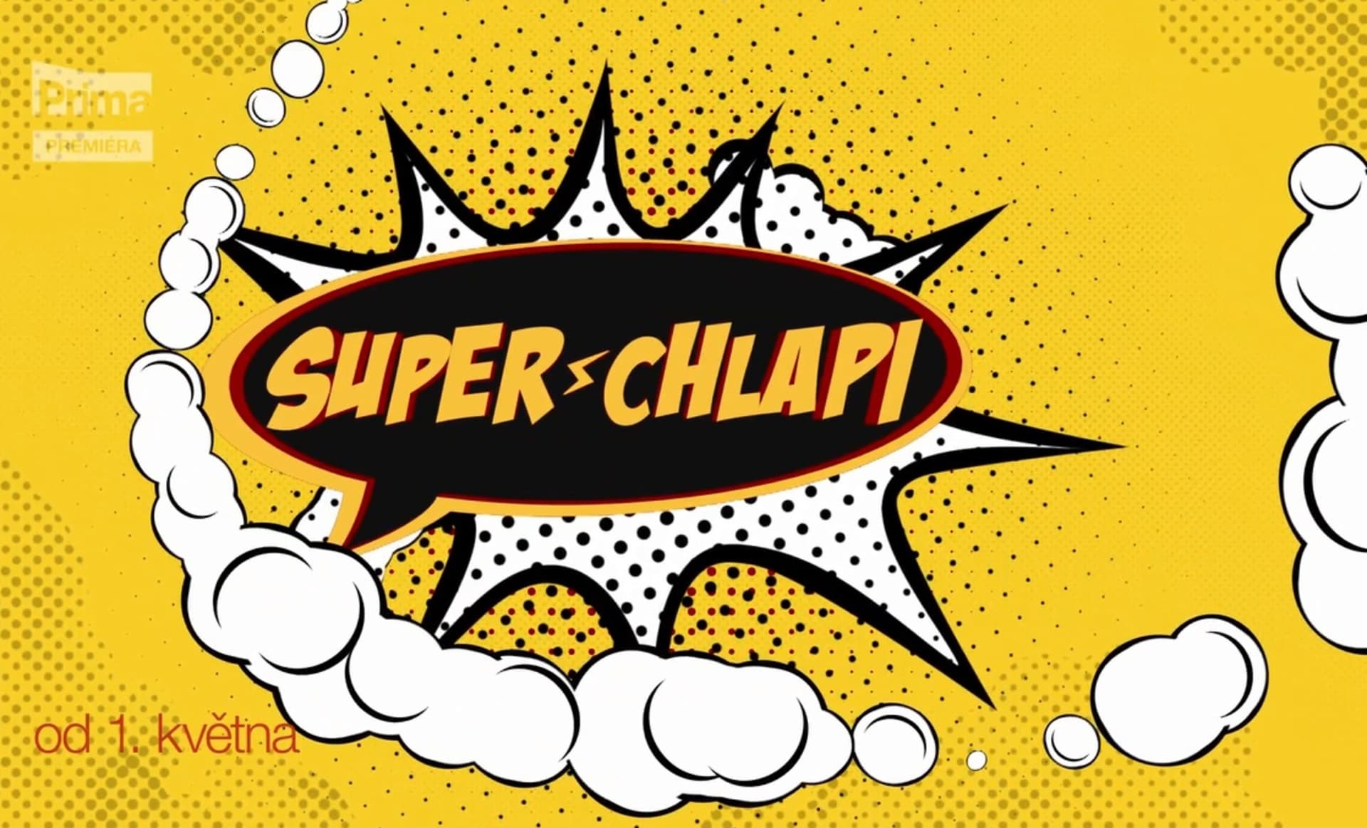 Premiéra show Superchlapi začáná 1. května ve 21.35 na Primě