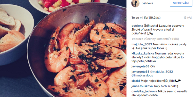 S krevetami se Petr pochlubil na Instagramu naposledy