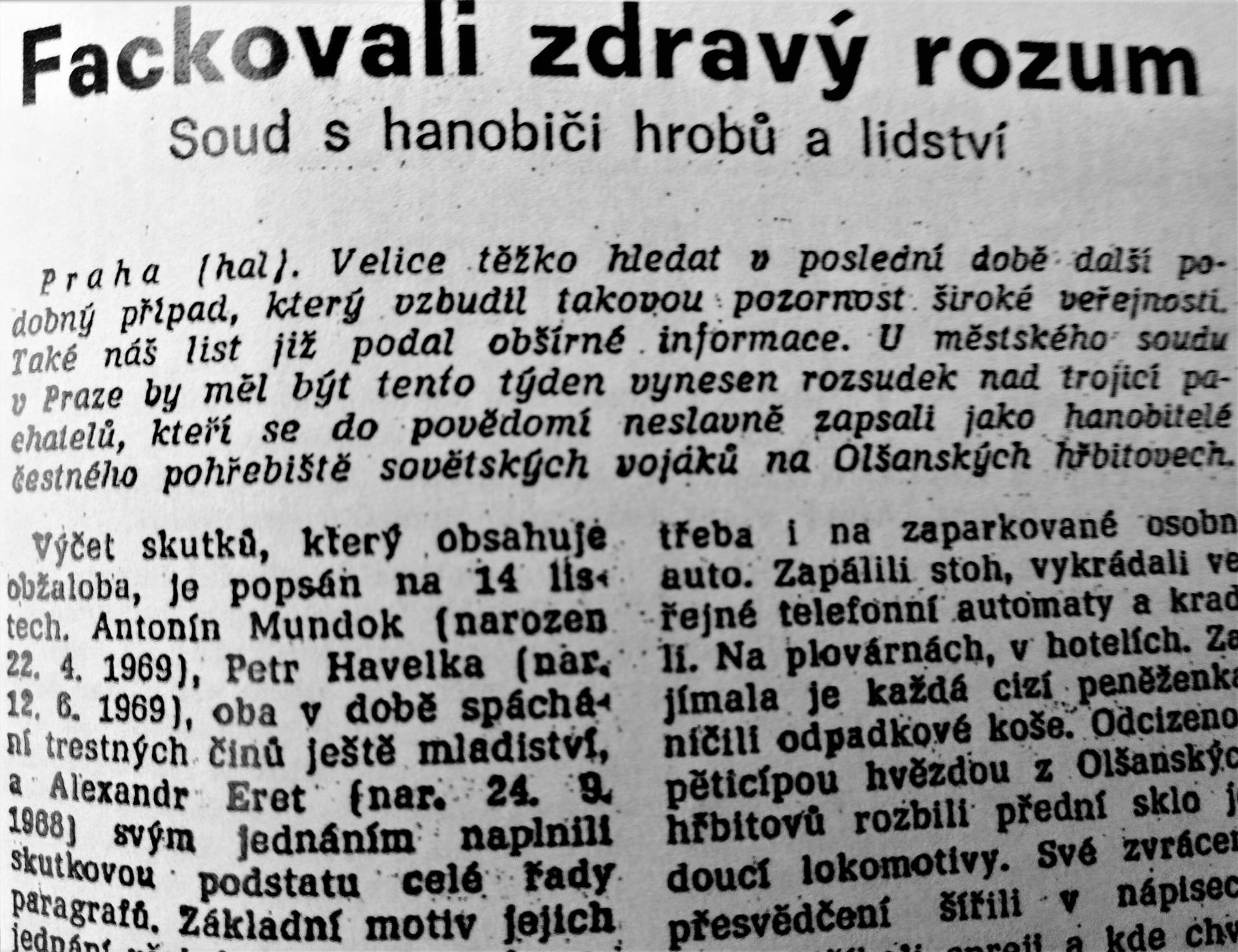 Proces Olšanské hřbitovy v dobovém tisku. Večerní Praha, 6.7.1988.