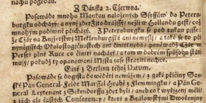 První české noviny pravidelně vycházely od 4. února 1719, šlo o Český postilion.